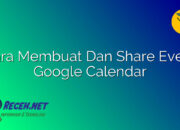Cara Membuat Dan Share Event Google Calendar Cara Membuat Dan Share Event Google Calendar