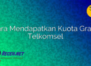 Cara Mendapatkan Kuota Gratis Telkomsel Cara Mendapatkan Kuota Gratis Telkomsel