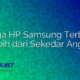 Harga HP Samsung Terbaru: Lebih dari Sekedar Angka