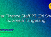 Loker Finance Staff PT. Zhi Sheng Indonesia Tangerang