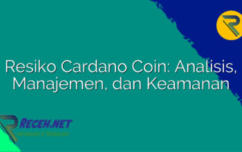 Resiko Cardano Coin: Analisis, Manajemen, dan Keamanan