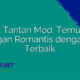 Apk Tantan Mod: Temukan Pasangan Romantis dengan Fitur Terbaik
