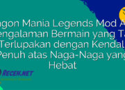 Dragon Mania Legends Mod Apk: Pengalaman Bermain yang Tak Terlupakan dengan Kendali Penuh atas Naga-Naga yang Hebat